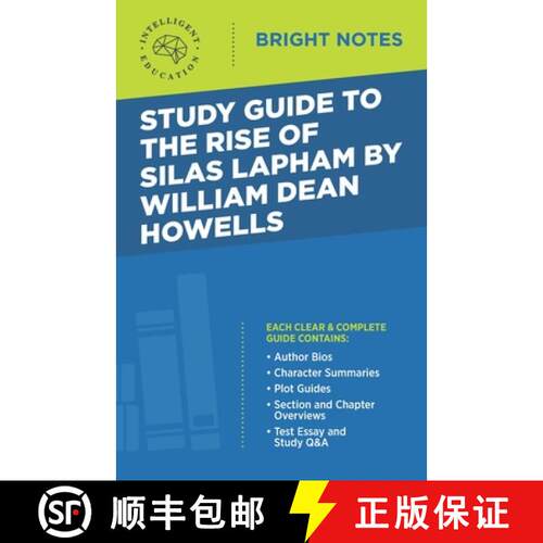 【3-4周达】Study Guide to The Rise of Silas Lapham by William Dean Howells [9781645425403]