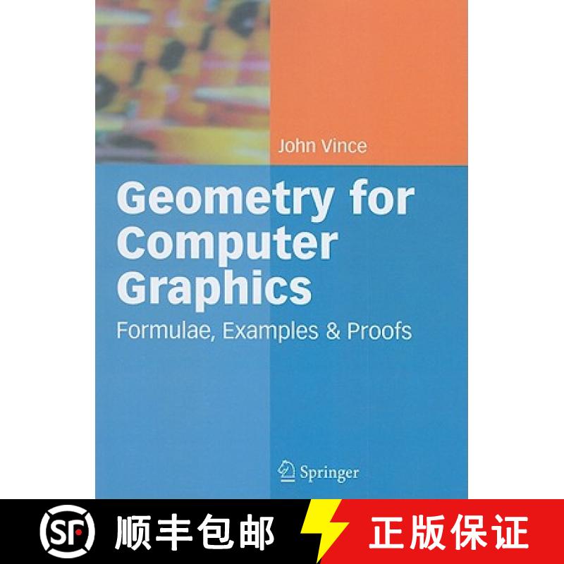 【3-4周达】Geometry for Computer Graphics : Formulae, Examples and Proofs [9781849969338]