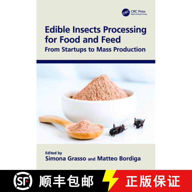 【3-4周达】Edible Insects Processing for Food and Feed: From Startups to Mass Production [9780367761516]