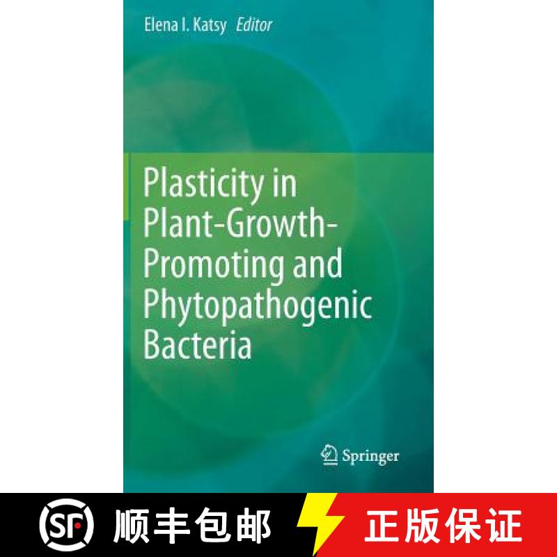 【3-4周达】Plasticity in Plant-Growth-Promoting and Phytopathogenic Bacteria [9781461492023]