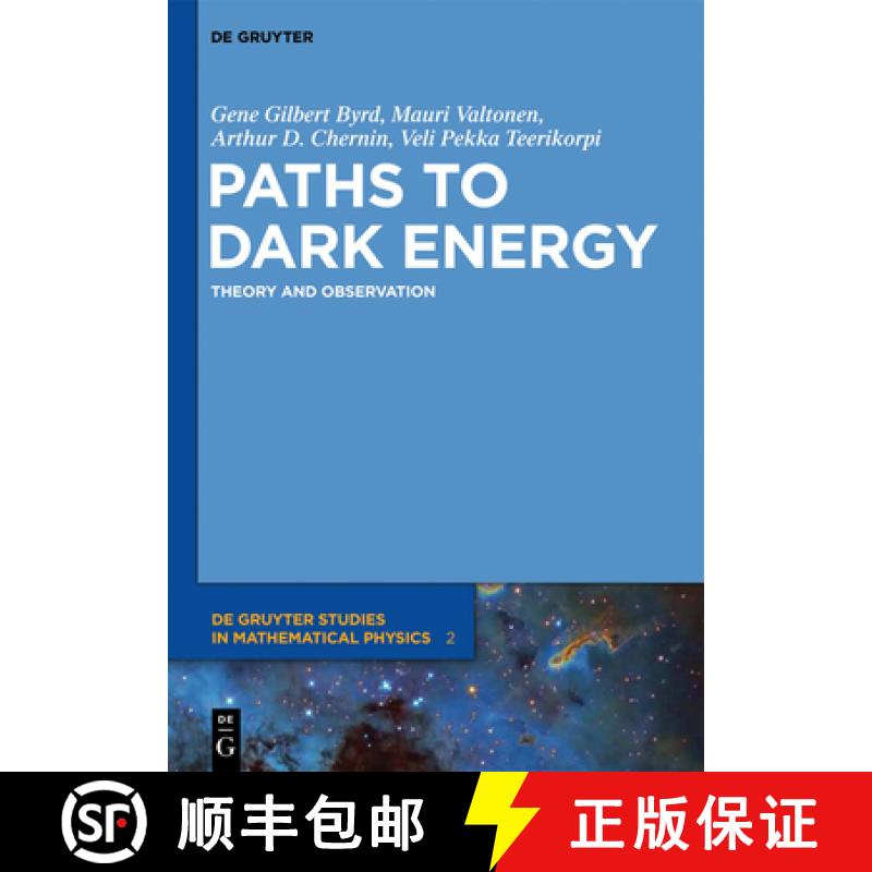 【3-4周达】Paths to Dark Energy: Theory and Observation [9783110258547]