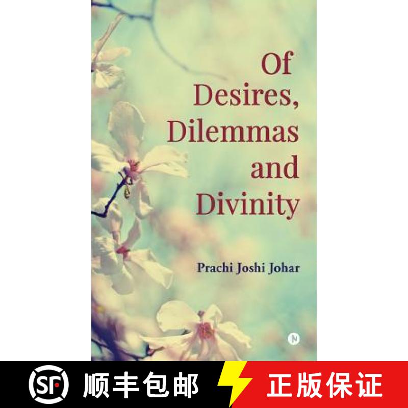 【4周达】Of Desires, Dilemmas and Divinity [9781946204998]