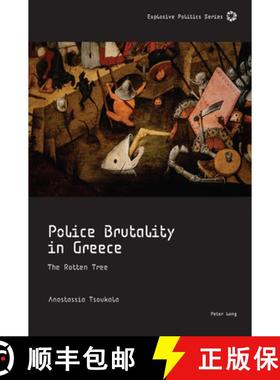 【3-4周达】Police Brutality in Greece : The Rotten Tree [9781803746814]