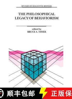 【3-4周达】The Philosophical Legacy of Behaviorism [9780792357360]