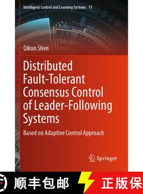 【3-4周达】Distributed Fault-Tolerant Consensus Control of Leader-Following Systems: Based on Adaptiv... [9789819974283]