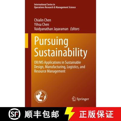 【3-4周达】Pursuing Sustainability : OR/MS Applications in Sustainable Design, Manufacturing, Logisti... [9783030580223]