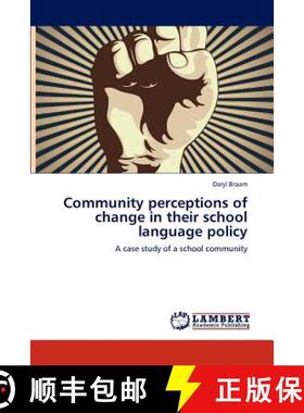 预订 Community Perceptions of Change in Their School Language Policy [9783847307860]