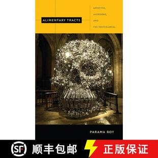 4周達(dá) Appetites Alimentary Aversions Tracts the 9780822348023 Postcolonial and