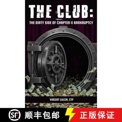 【3-4周达】The Club: The Dirty Side of Chapter 11 Bankruptcy [9781918352887]