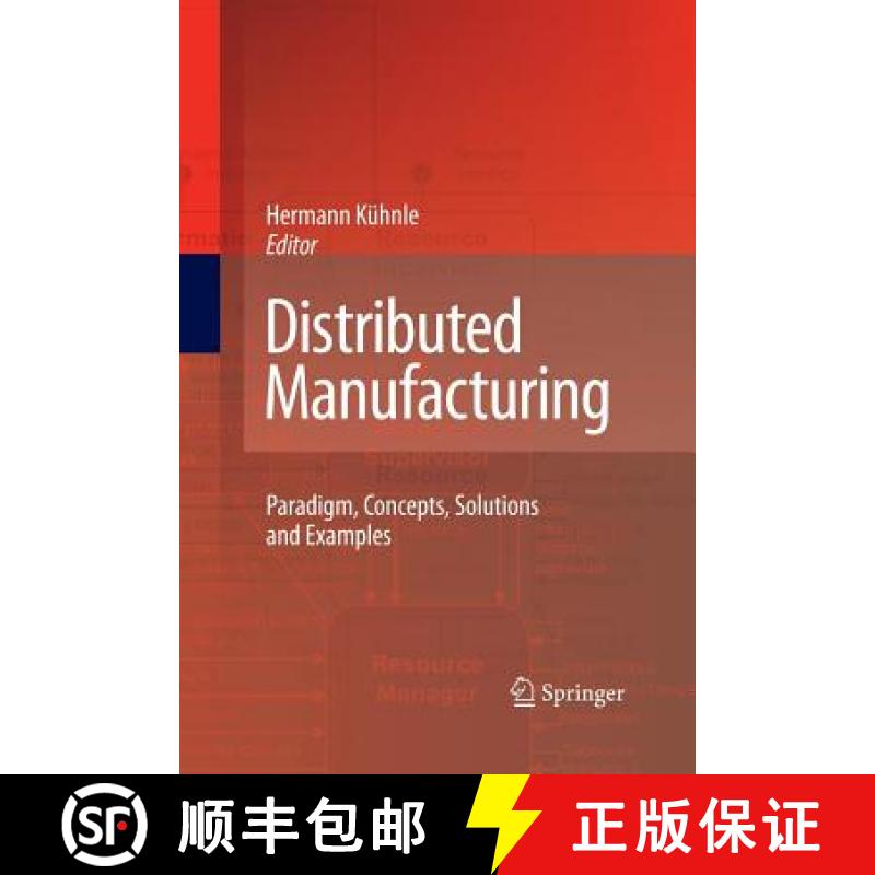 【3-4周达】Distributed Manufacturing : Paradigm, Concepts, Solutions and Examples [9781447157465]