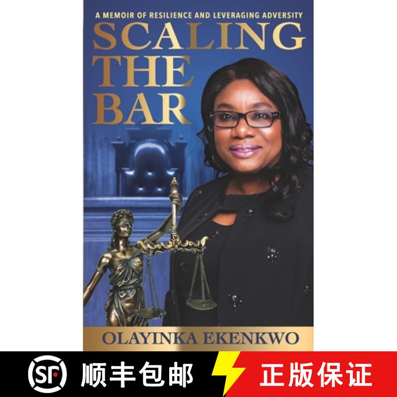 【3-4周达】Scaling the Bar: A Memoir of Resilience and Leveraging Adversity [9781777849108]