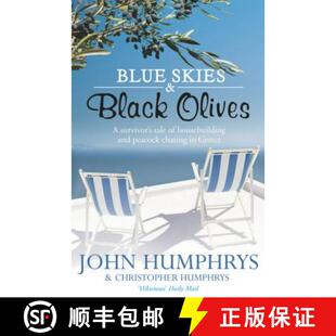 【3-4周达】Blue Skies & Black Olives: A survivor's tale of housebuilding and peacock chasing in Greece [9780340978849]