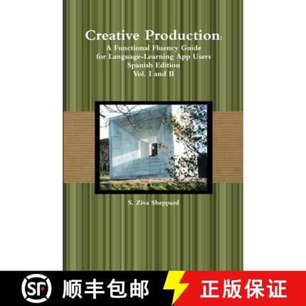 【3-4周达】Creative Production: A Functional Fluency Guide for Language-Learning App Users, Spanish E... [9781387516858]