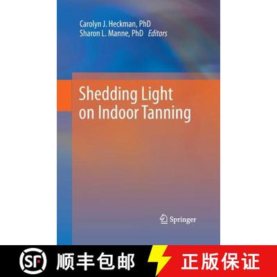 【3-4周达】Shedding Light on Indoor Tanning [9789400795013]