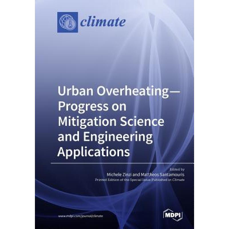 预订 urban overheating-progress on mitiga. [9783038976363]