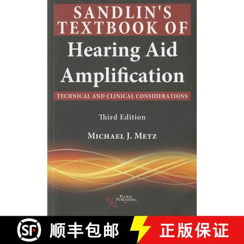 【3-4周达】Sandlin's Textbook of Hearing Aid Amplification : Technical and Clinical Considerations [9781597565639]