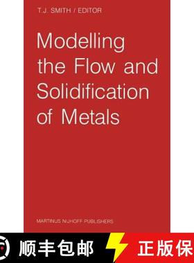 【3-4周达】Modelling the Flow and Solidification of Metals [9789024735266]