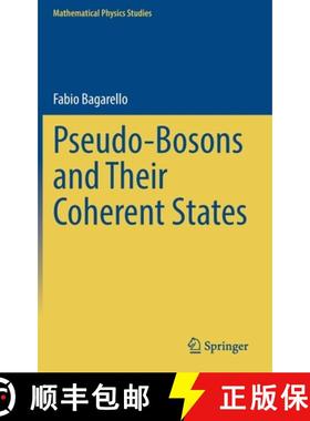 【3-4周达】Pseudo-Bosons and Their Coherent States [9783030949983]