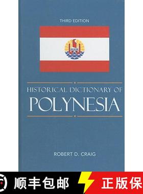 预订 波利尼西亚历史词典 Historical Dictionary of Polynesia Third Edition [9780810867727]