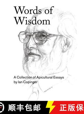 【3-4周达】Words of Wisdom. A Collection of Apicultural Essays [9781908904973]