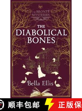 【3-4周达】Diabolical Bones: A gripping gothic mystery set in Victorian Yorkshire [9781529389043]