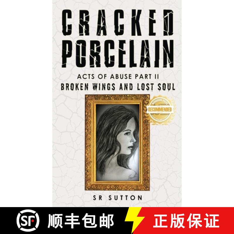 【2-3周达】Cracked Porcelain: Acts of Abuse Part Two: Broken Wings and Lost Soul [9781957618197]