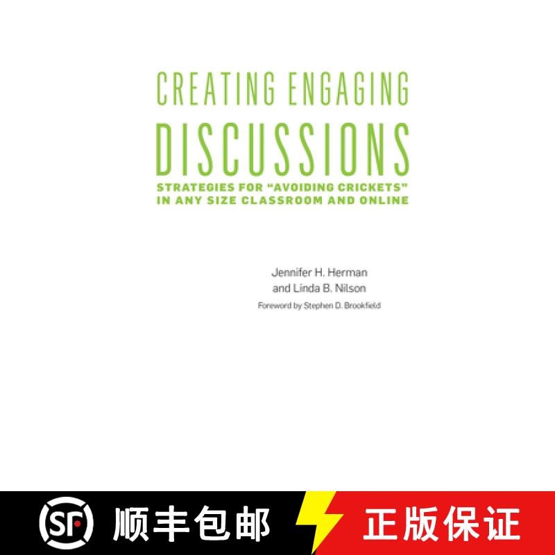 【3-4周达】Creating Engaging Discussions: Strategies for Avoiding Crickets in Any Size Classroom and ... [9781620365595]