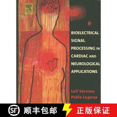 【3-4周达】Bioelectrical Signal Processing in Cardiac and Neurological Applications [9780124375529]