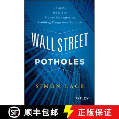 【3-4周达】精装 Wall Street Potholes: Insights From Top Money Managers On Avoiding Dangerous Products... [9781119093275]