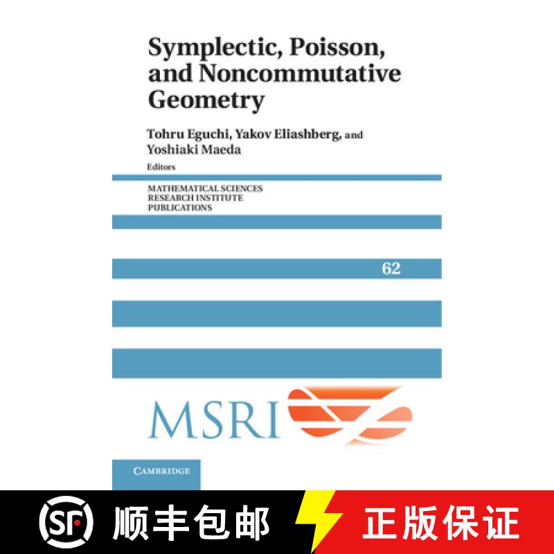 【4周达】Symplectic, Poisson, and Noncommutative Geometry: - Symplectic, Poisson, and Noncommutative ... [9781107056411]