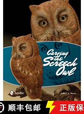 【3-4周达】Carving the Screech Owl [9780764343605]