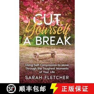 Toughest Move Compassion Moments ... Your 9798986906706 Break 4周达 the Cut Using Yourself Through Self
