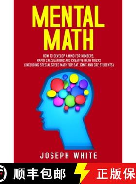 【3-4周达】Mental Math: How to Develop a Mind for Numbers, Rapid Calculations and Creative Math Trick... [9781989711040]