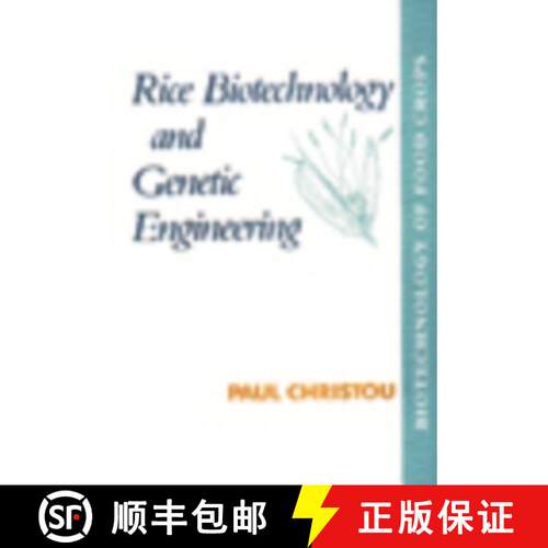 【3-4周达】Rice Biotechnology and Genetic Engineering: Biotechnology of Food Crops [9781566761505]