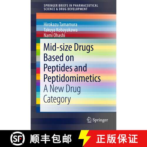 【3-4周达】Mid-size Drugs Based on Peptides and Peptidomimetics : A New Drug Category (1st ed. 2018) [9789811076909]