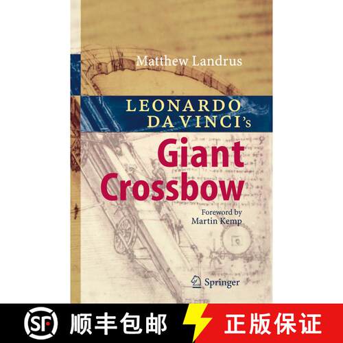 【3-4周达】精装 Leonardo da Vinci’s Giant Crossbow [9783540689157]