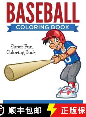【3-4周达】Baseball Coloring Book: Super Fun Coloring Book [9781681278445]