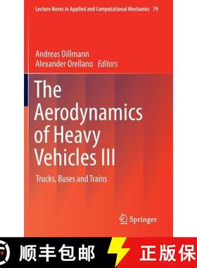 【3-4周达】The Aerodynamics of Heavy Vehicles III : Trucks, Buses and Trains [9783319201214]