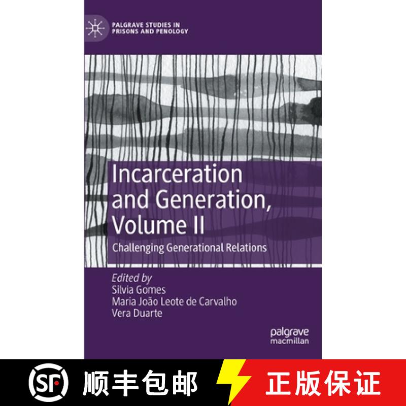 【3-4周达】Incarceration and Generation, Volume II : Challenging Generational Relations [9783030822750]
