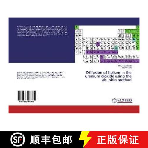 预订 Diffusion of helium in the uranium dioxide using the ab initio method [9783330073265]