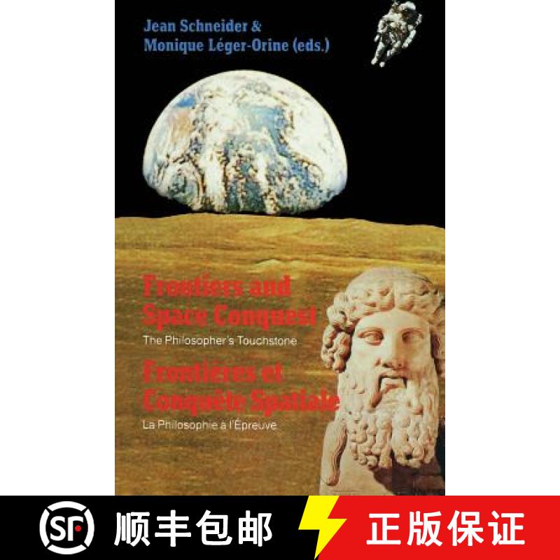 【3-4周达】Frontiers and Space Conquest / Frontières et Conquête Spatiale : The Philosopher's Touch... [9789401078450]