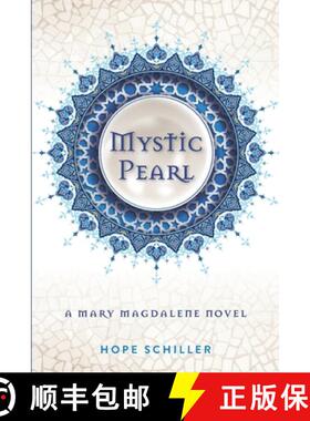 预订 Mystic Pearl: A Mary Magdalene Novel [9780578698656]