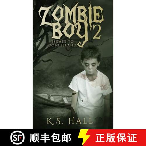 【3-4周达】Zombie Boy 2: Escape to Cobb Island [9780999530887]