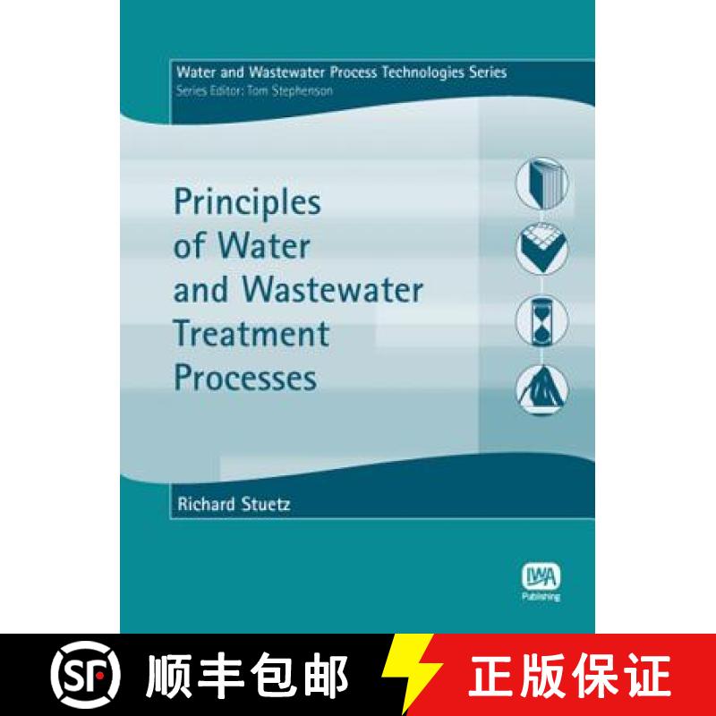 预订 Principles of Water and Wastewater Treatment Processes [9781843390268]