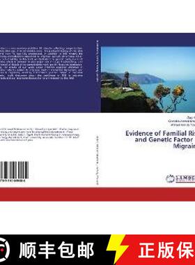 预订 Evidence of Familial Risk and Genetic Factor in Migraine [9783330069084]