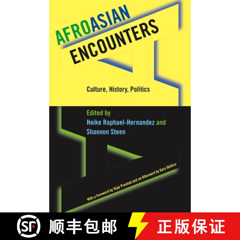 【3-4周达】Afroasian Encounters: Culture, History, Politics [9780814775813]