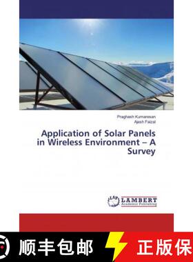 预订 Application of Solar Panels in Wireless Environment – A Survey [9783330072602]