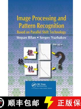 【3-4周达】Image Processing and Pattern Recognition Based on Parallel Shift Technology: Based on Para... [9780367781460]