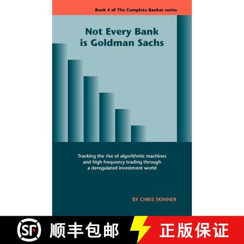 【3-4周达】Not Every Bank Is Goldman Sachs [9781907720093]