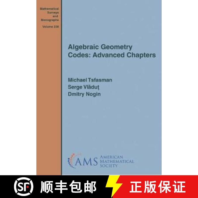 【3-4周达】Algebraic Geometry Codes: Advanced Chapters: Advanced Chapters [9781470448653]